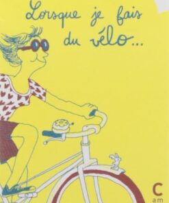 Lorsque je fais du vélo...