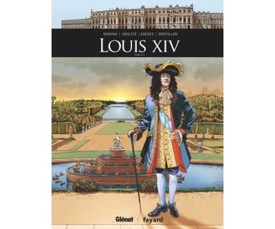 Louis XIV - Tome 02