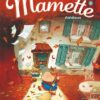Mamette - Tome 03