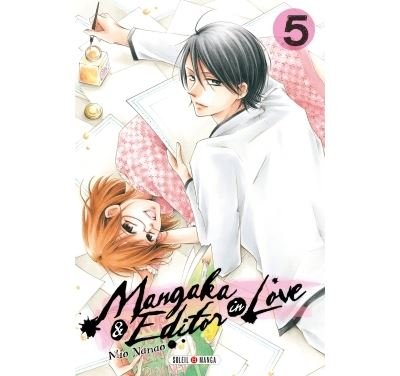 Mangaka and Editor in Love T05