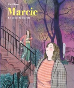 Marcie - Le point de bascule