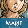 Marie, mère du Christ