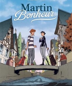Martin Bonheur - histoire complète
