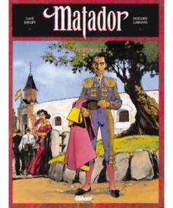 Matador - Intégrale Tomes 01 à 03