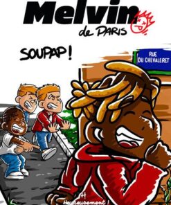 Melvin de Paris - Volume 01 Soupap !