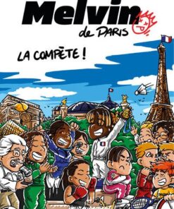 Melvin de Paris - Volume 03 La compète !