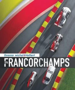 Michel Vaillant - Dossiers - Spa - Francorchamps