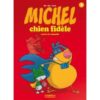 Michel chien fidèle