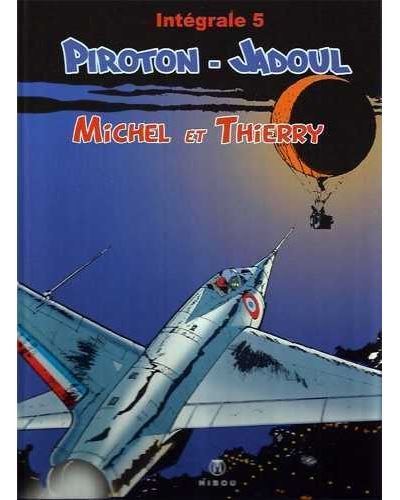 Michel et Thierry Intégrale 5