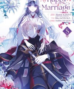 My Happy Marriage - Tome 5