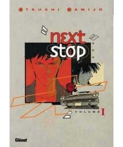 Next stop - Tome 01