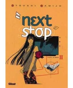 Next stop - Tome 02