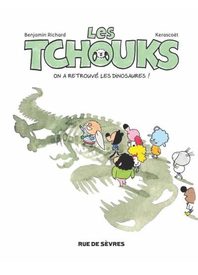 Les tchouks t8 on a retrouve les dinosaures