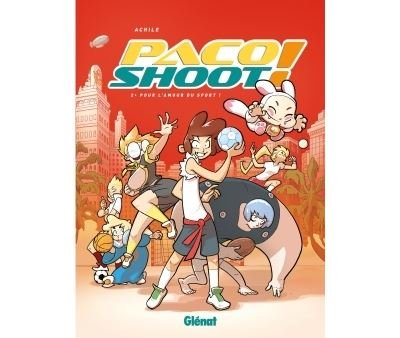 Paco Shoot ! - Tome 02