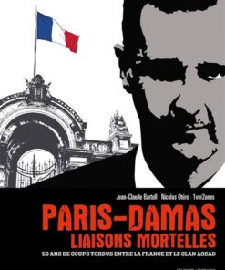 Paris-Damas : liaisons mortelles