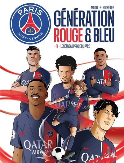 Paris Saint-Germain : Génération rouge et bleue T01