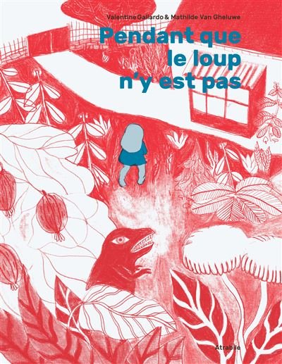 Pendant que le loup n'y est pas  Nouvelle Edition