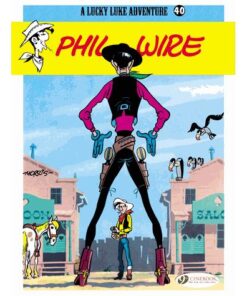 Lucky Luke - tome 40 Phil Wire