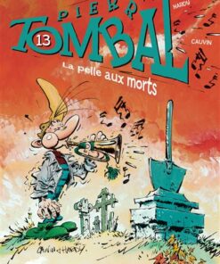 Pierre Tombal - Tome 13 - La Pelle aux morts (réédition)