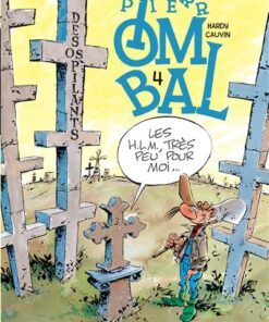 Pierre Tombal - Tome 4 - Des os pilants (réédition)