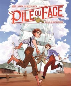 Pile ou face t1 cavale au bout du monde