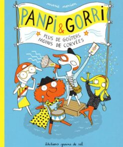 Panpi & Gorri - Plus de gouters, moins de corvées