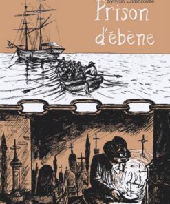 Prison d'ébène