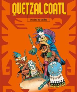Quetzalcoatl - Tome 04