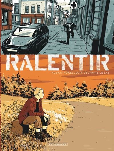 Ralentir - Tome 0 - Ralentir