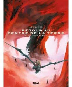 Retour au centre de la Terre - Tome 02