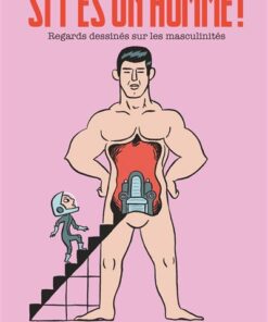Si t'es un homme !