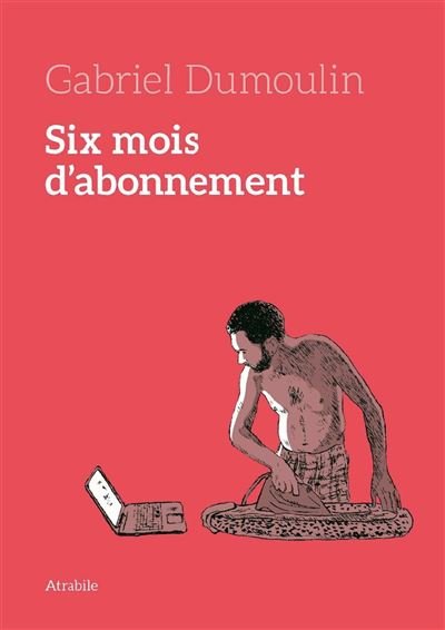 Six mois d'abonnement