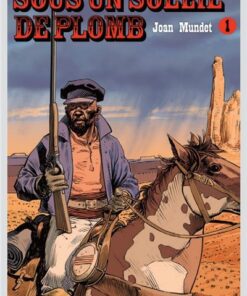Sous un soleil de plomb