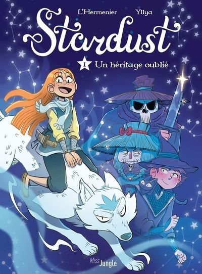Stardust - Tome 1 Un héritage oublié