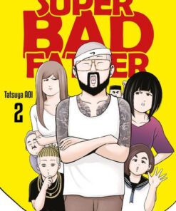 Super Bad Father - Tome 2 (VF)