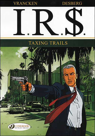 IRS - tome 1 Taxing Trails