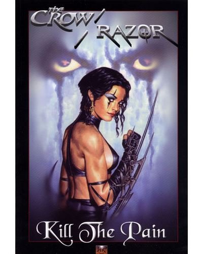 The Crow/Razor : Kill the Pain