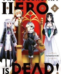 The Legendary Hero is Dead T02