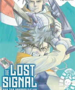 The Lost Signal & This Communication T01