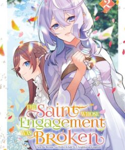 The Saint Whose Engagement Was Broken