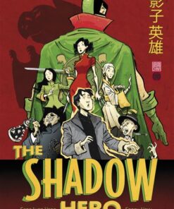 The Shadow Hero - Tome 0