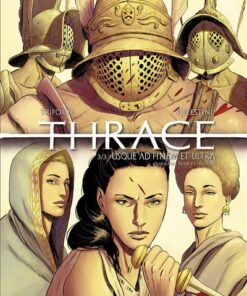 Thrace (3) : Usque Ad Finem et Ultra