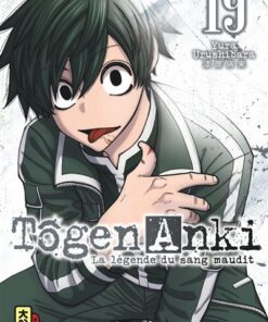 Tôgen Anki - La légende du sang maudit - Tome 19