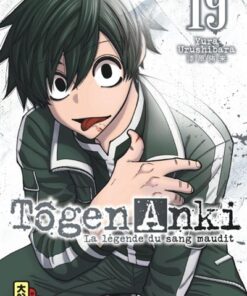 Tôgen Anki - La légende du sang maudit  - Tome 19