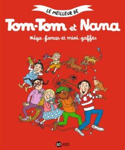 Tom-Tom et Nana, Tome 01