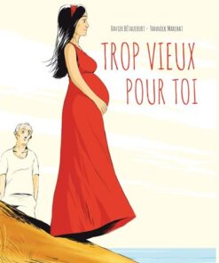 Trop vieux pour toi