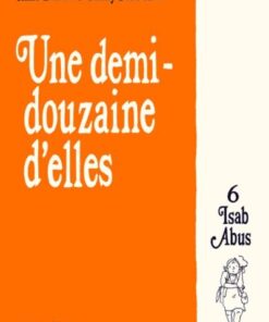 Une demi-douzaine d'elles