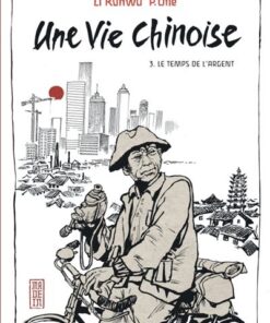 Une vie chinoise