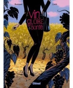 Vin, gloire et bonté