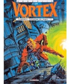 Vortex - Campbell, voyageur du temps T01